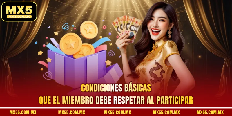 Condiciones básicas que el miembro debe respetar al participar
