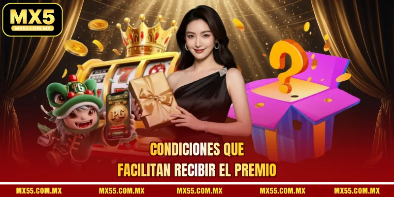 Condiciones Que Facilitan Recibir El Premio