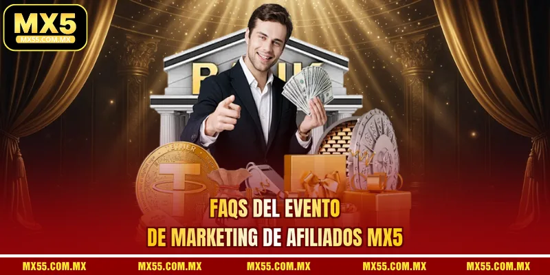 FAQs del evento de marketing de afiliados MX5