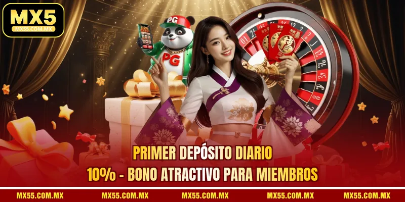 Primer Depósito Diario 10% - Bono Atractivo Para Miembros