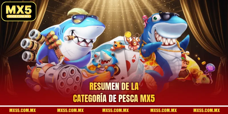 Resumen de la categoría de pesca MX5