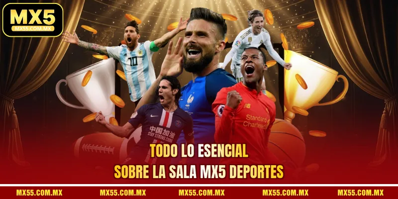 Todo lo esencial sobre la sala MX5 Deportes